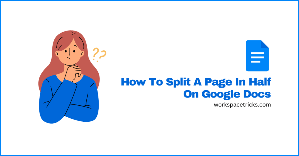 How To Split A Page In Half On Google Docs Quick Steps 