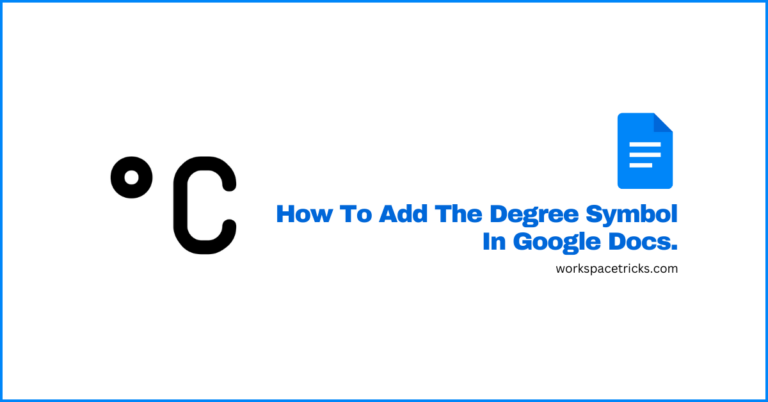 How To Add The Degree Symbol In Google Docs