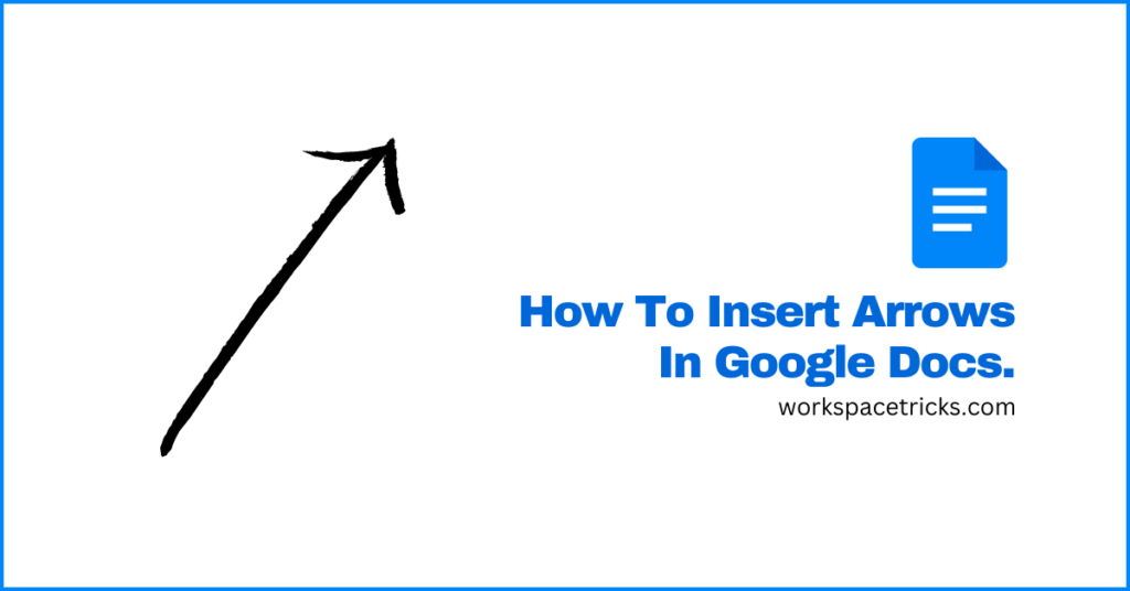 insert arrows in google docs