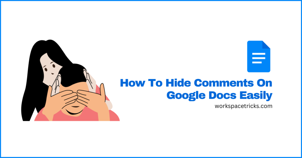 how-to-hide-comments-in-google-docs-easily-workspacetricks